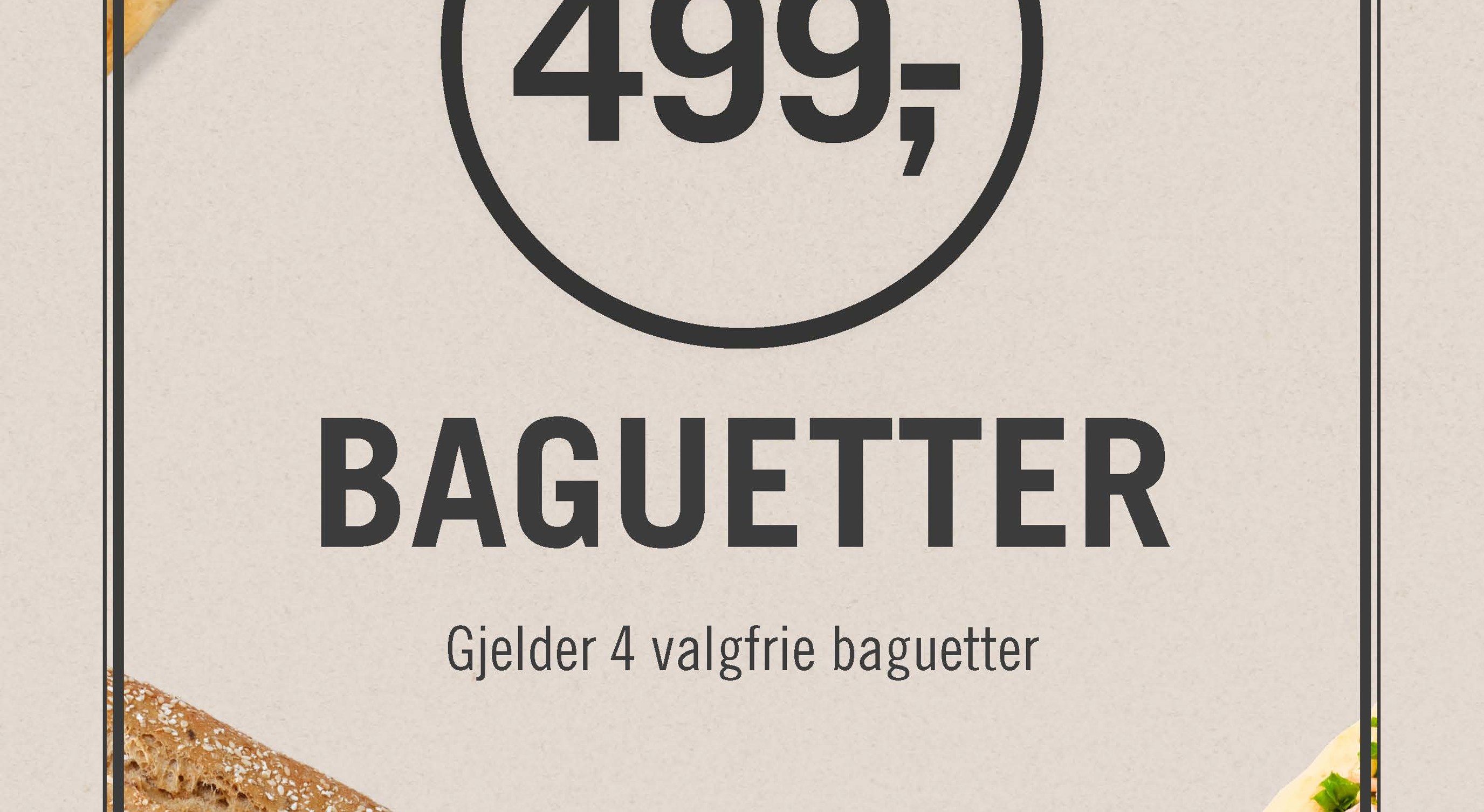 Kampanje for Northland-baguetter, med fire varianter inkludert kjøtt og sjømat, priset til 4 for 499 enheter